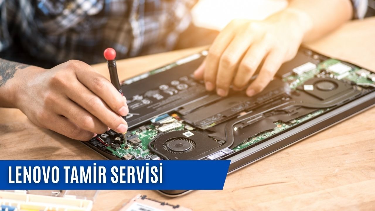 Lenovo Tamir Servisi