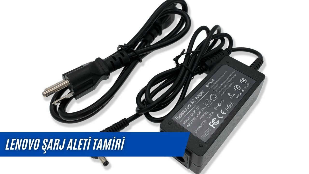 Lenovo Şarj Aleti Tamiri